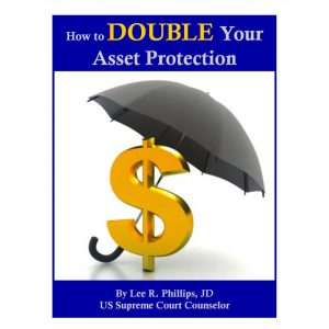 Double Your Asset Protection